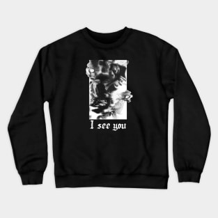 I see you, grunge style, acid art, skeleton Crewneck Sweatshirt